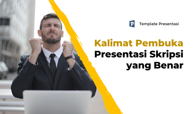 Kalimat Pembuka Presentasi Skripsi Yang Benar Template Presentasi Powerpoint Ppt Keren